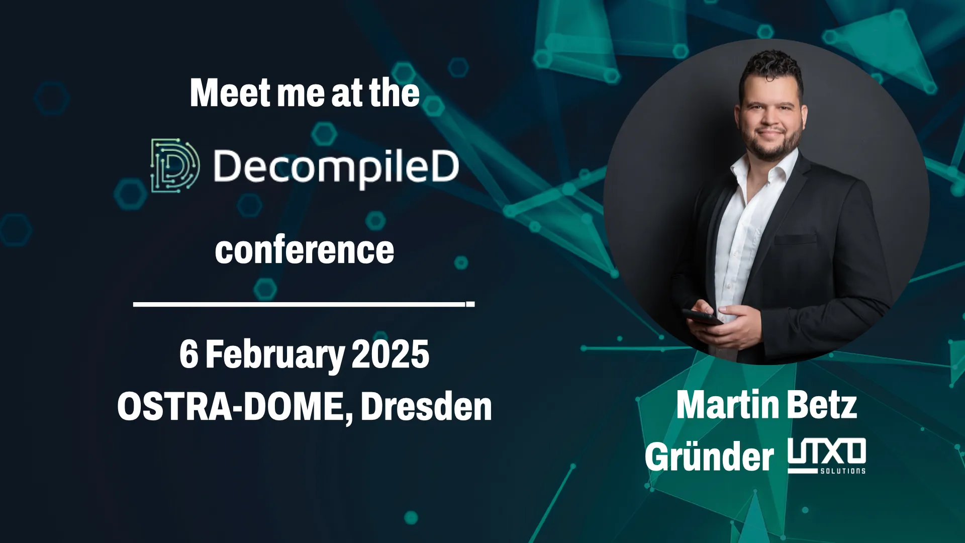 UTXO Solutions auf der DecompileD Konferenz in Dresden am 6.2.2025