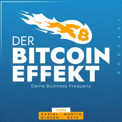 Der Bitcoin Effekt Podcast