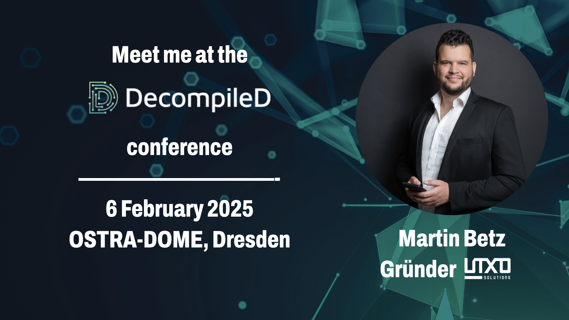 UTXO Solutions auf der DecompileD Konferenz in Dresden am 6.2.2025